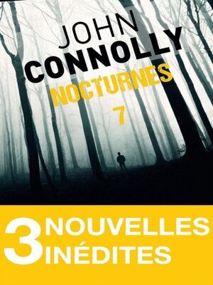 cover image of Nocturnes 7--3 nouvelles inédites